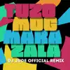 Brosinthemix - Tuzo Mog Maka Zala (feat. Prajoth & DJ Jude) - Single